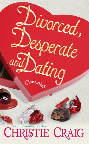 [Divorced and Desperate 02] • Divorced, Desperate And Dating